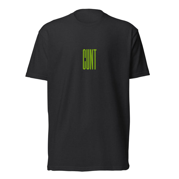 Feelin' a little Cunty tee